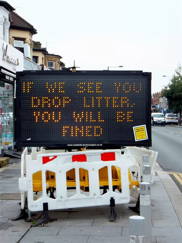 IF WE SEE YOU DROP LITTER YOU WILL BE FINED